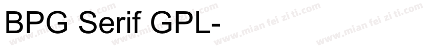 BPG Serif GPL字体转换